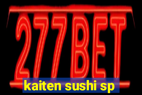 kaiten sushi sp